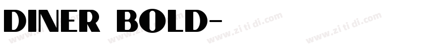 Diner Bold字体转换
